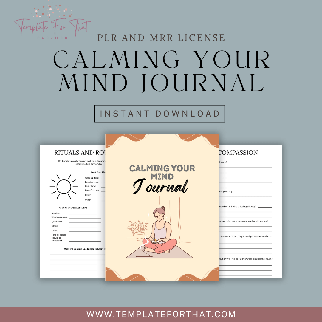 Calming Your Mind Printable Journal with PLR & MRR